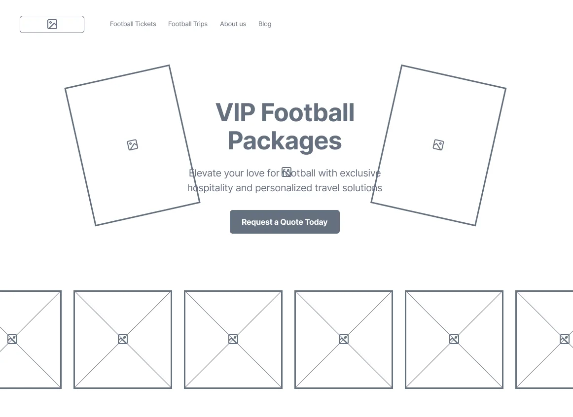Low-fidelity desktop exploration for VIP football packages